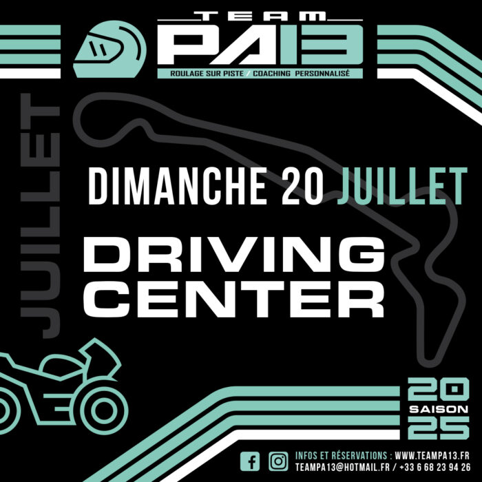 DRIVING CENTER DIMANCHE 20 JUILLET 2025