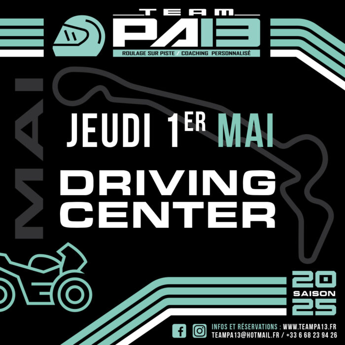 DRIVING CENTER JEUDI 1 MAI 2025